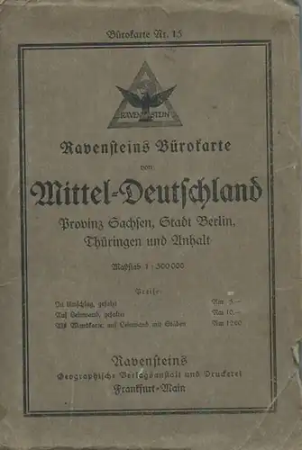 Ravenstein. - Bürokarte: Ravensteins Bürokarte Nr. 15 : Mitteldeutschland. Provinz Sachsen, Thüringen und Anhalt. Maßstab 1 : 300 000 ( Leicht abweichender Deckeltitel - hier wird noch Stadt Berlin genannt ). 