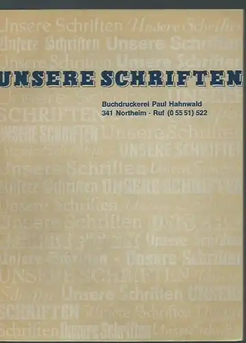 Hahnwald, Paul: Unsere Schriften. Buchdruckerei Paul Hahnwald, 341 Northeim. 
