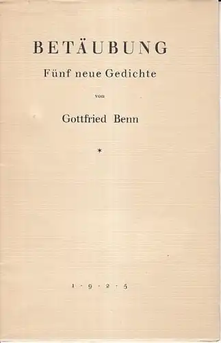 Betäubung. Fünf neue Gedichte