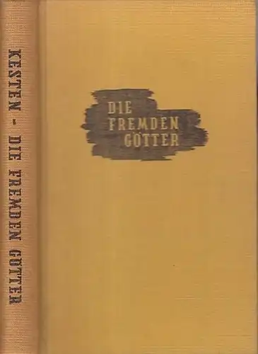 Kesten, Hermann: Die fremden Götter. Roman. 