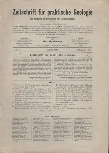 Zeitschrift für praktische Geologie. - Krahmann, Max (Hrsg.): Heft 1 - Januar 1895 - Jahrgang 1895. Zeitschrift für praktische Geologie mit besonderer Berücksichtigung der Lagerstättenkunde. 