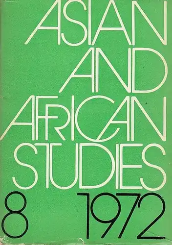 Asian and African Studies. - Dolezal, Ivan (Chief Editor): Asian and African Studies. VIII, 1972. Department of Oriental Studies of the  Slovak Academy of Sciences, Bratislava / Slovenská Akadémia vied Kabinet Orientalistiky. 