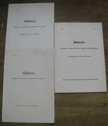 Klietmann, K. (Kurt) -G. (Gerhard): Militaria - Beiträge zur Geschichte von Uniform und Ausrüstung. Hefte No. 1 - 3 ( 1963 / 1964 / 1965 ). 