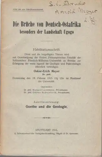 Meyer, Oskar - Erich: Die Brüche von Deutsch - Ostafrika besonders der Landschaft Ugogo. Habilitationsschrift. 