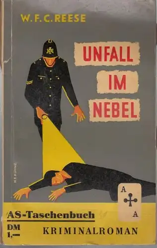 Reese, W. F. C: Unfall im Nebel. Kriminalroman. 