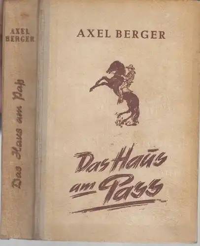 Das Haus am Pass. Wild - West Abenteuer - Roman