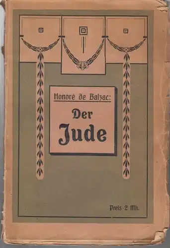 Balzac, Honore de: Der Jude. 