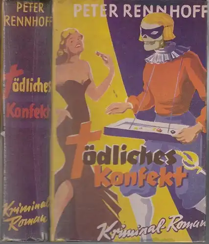 Rennhoff, Peter: Tödliches Konfekt. Kriminal - Roman. 