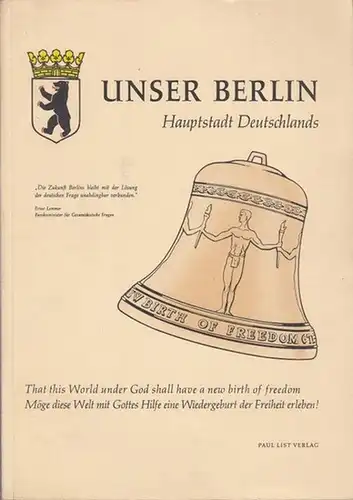 Berlin: Unser Berlin. Hauptstadt Deutschlands. 