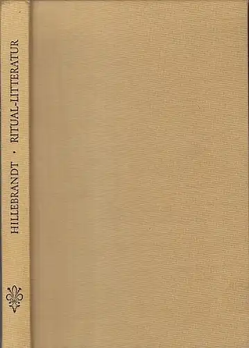 Hillebrandt, Alfred - G. Bühler (Hrsg.): Ritual-Litteratur Vedische Opfer und Zauber. (= Grundriss der Indo-Arischen Philologie und Altertumskunde III. Band, 2. Heft hrsg. von G. Bühler). 