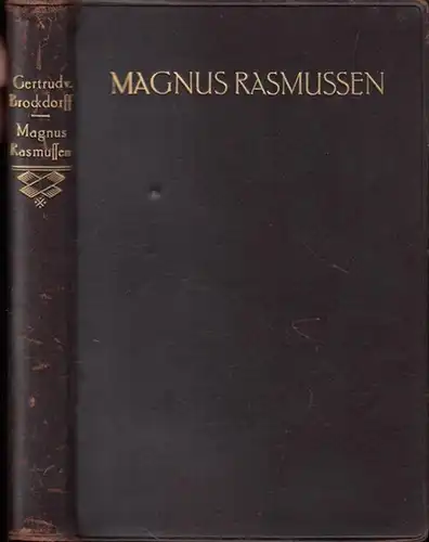 Brockdorff, Gertrud von: Magnus Rasmussen. Roman. 