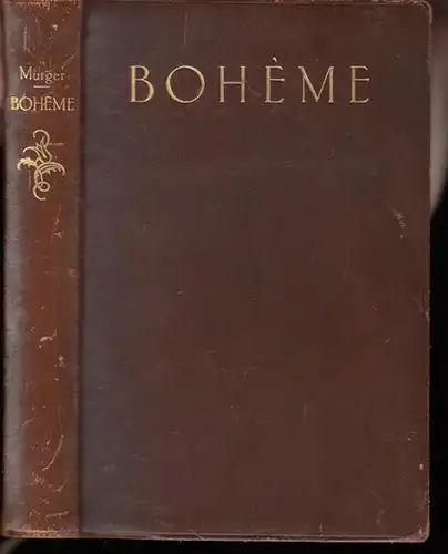 Murger, Henry: Boheme. Szenen aus dem Künsterleben. 