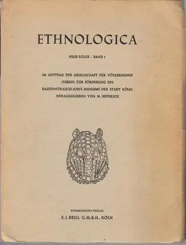 Ethnologica. - Stöhr, Waldemar: Das Totenritual der Dajak. - In: Ethnologica. Neue Folge, Band 1. 