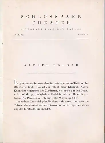 Die gelehrten Frauen. Programmheft 2 der Spielzeit  1951 / 1952. Inszenierung: Willi Schmidt, mit u. a.: Berta Drews, Aribert Wäscher, Gerty Soltau, Walter Blum