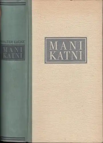 Lucke, Walter: Mani Katni oder Die Stimme Indiens. 