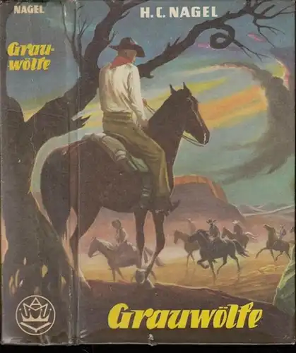 Grauwölfe. Roman aus dem amerikanischen Westen