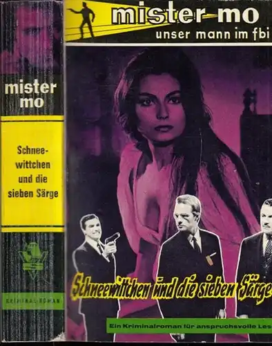 Schneewittchen und die sieben Särge (= Mister Mo - Unser Mann im FBI)