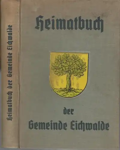 Eichwalde. - Biermann, Bernhard (Hrsg.): Heimatbuch der Gemeinde Eichwalde ( Kreis Teltow ). Bernhard Biermann: Eichwalde 1938. 23 x 16 cm. Hellgrüner Originalleinenband mit farbigem...