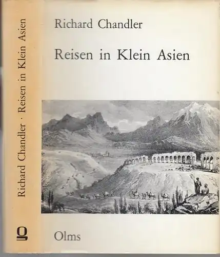 Chandler, Richard - Ludwig Pigenot (Vorw.): Reisen in Klein Asien. 