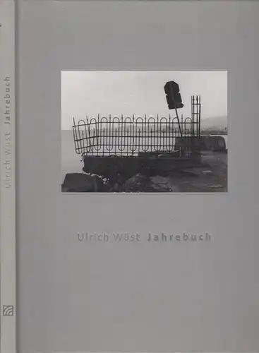 Wüst, Ulrich - Bernd Heise (Hrsg.): Jahrebuch. 