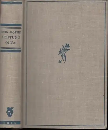 Gothe, Hein: Achtung Olva ! Detektivroman. 