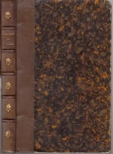 Meillan ( Arnaud Jean ): Memoires de Meillan, depute, par le departement des Basses - Pyrenees, a la convention nationale. Avec des notes des eclaircissemens historiques. ( Collection des memoires relatifs a la revolution francaise ). 