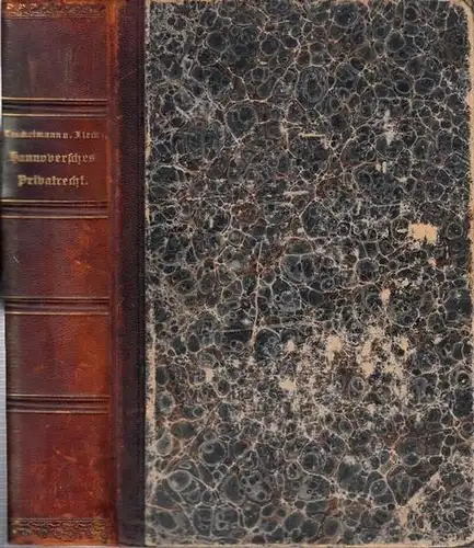 Hannover.- Karl Linckelmann - Ernst Fleck: Das Hannoversche Privatrecht nach dem Inkrafttreten des Bürgerlichen Gesetzbuches. 