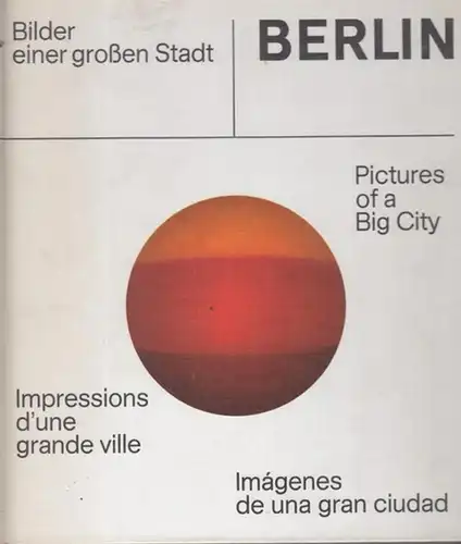 Kruse, Wolfgang ( Red.).   Schmidt, Michael / Wilms, Anno / Friedrich, Reinhard / Weber, Annemarie (Fotos).   Presse  und Informationsamt des.. 