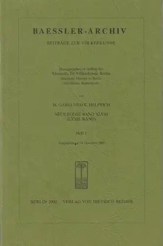 Baessler  - Archiv. - M. Gaida / K. Helfrich: Baessler-Archiv. Neue Folge 2000, Band XLVIII (LXXII. Band der Gesamtfolge), Heft 1. 