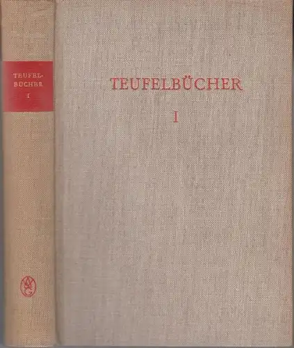 Teufelbücher. - Milichius, Ludwig. - Hrsg. : Ria Stambaugh: Teufelbücher in Auswahl. Erster ( 1.) Band: Ludwig Milichius - Zauberteufel. Schrapteufel. (= Ausgaben deutscher Literatur...