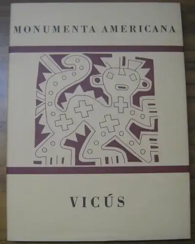 Monumenta Americana. - Hans D. Disselhoff: Vicus. Eine neu entdeckte altperuanische Kultur. ( = Monumenta Americana, Band VII ). 