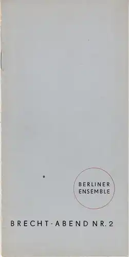 Berliner Ensemble Am Schiffbauerdamm. - Brecht, Bertolt.  Musik: Dessau, Paul: Brecht - Abend Nr. 2. Über die großen Städte. Spielzeit 1963 / 1964...