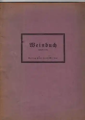 Weinbuch Firma Eisleb: Weinbuch. ( Praktisches Muster für Kleinbetriebe ). Geführt durch die Firma Helmut Eisleb in Erfurt, Andreasstraße 1. 