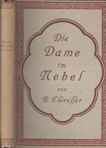 Grosser, Reinhold Fritz: Die Dame im Nebel. Detektivroman. (= Harry Higgs Serie 1, Band 2). 