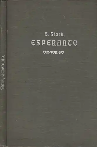 Esperanto.- E. Stark (Hrsg.): Elementarbuch der internationalen Hilfssprache Esperanto. 