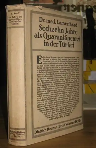 Saad, Lamec Dr. med: Sechzehn Jahre als Quarantänearzt in der Türkei. 