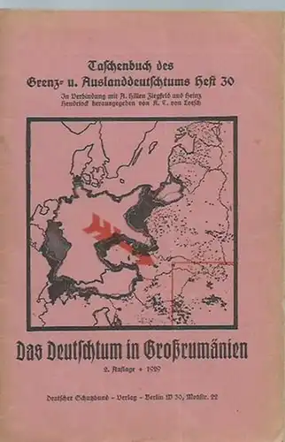 Reimesch, Fritz Heinz: Das Deutschtum in Großrumänien. Taschenbuch des Grenz- und Auslandsdeutschtums, Heft 30. 