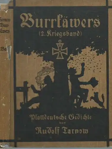 Tarnow, Rudolf: Burrkäwers. '. 5. Band - 4. Uplag ( 2. Kriegsband ). Plattdeutsche Gedichte. 