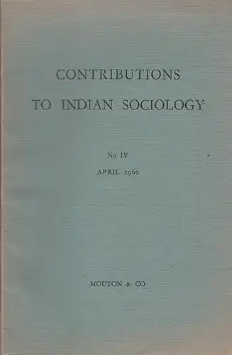 Dumont, Louis / D. Pocock (Eds.): Contributions to Indian Sociology.  No. IV. (Ecole Pratique des Hautes Études, Vie Section - Paris / Institute of Social Anthropology - Oxford). 