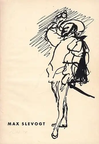 Slevogt, Max. - Berlin-Zehlendorf. -Haus am Waldsee, (Hrsg.): Max Slevogt - Aquarelle und Zeichnungen aus der Sammlung Kohl-Weigand. Katalog zur Ausstellung vom 27. Septe,ber-26. Oktober 1958. 