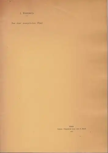 Friedrich, Johannes: Aus einer neusyrischen Fibel. (Estratto dalla Rivista degli Studi Orientali pubblicata della Scuola Orientale nella Università di Roma, Volume XXXVIII). 