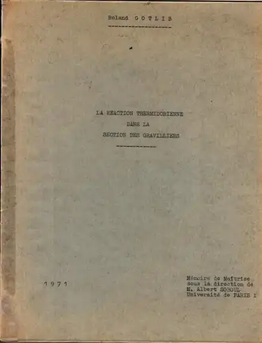 Gotlib, Roland: La Reaction Thermidorienne dans la Section des Gravilliers. 