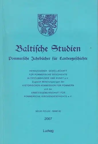 Baltische Studien. - Alvermann, Dirk / Ivo Asmus / Rudolf Benl / Joachim Wächter (Red.) / Gesellschaft für pommersche Geschichte, Altertumskunde und Kunst e.V. (Hrsg.):...