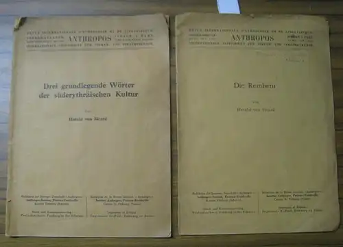 Sicard, Harald von: 2 Teile: 1) Drei grundlegende Wörter der süderythräischen Kultur / 2) Die Rembetu. ( Zwei Sonderabdrucke aus: Anthropos. Revue Internationale  d.. 