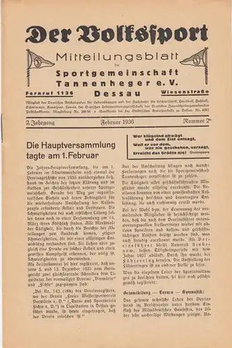 Volkssport, Der.   Sportgemeinschaft Tannenheger e. V. Dessau.   Erich Stabenow ( Schriftleitung ).   Beiträge: Orsin / Hoffmann: Der Volkssport. Mitteilungsblatt.. 