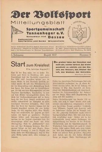 Volkssport, Der.   Sportgemeinschaft Tannenheger e. V. Dessau.   Erich Stabenow ( Schriftleitung ).   Beiträge: E. Vollert / Walter Letz /.. 