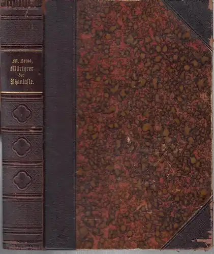 Serao, Mathilde. - Übersetzung: Hulda Meister ( d. i. Hulda von Sacher-Masoch ): Die Märtyrer der Phantasie. Roman. 