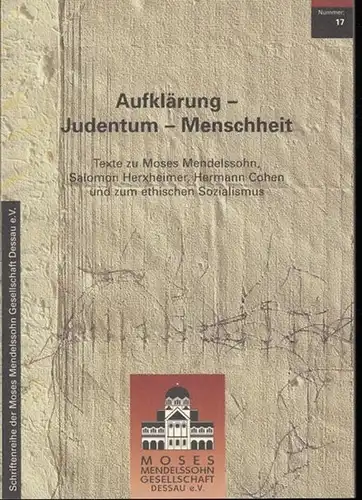 Ulbrich, Bernd G. (Hrsg.) - Texte von Heiner Bielefeldt, Rolf Faber, Achim von Borries und Helmut Holzhey. Schriftenreihe der Moses-Mendelssohn Gesellschaft: Aufklärung - Judentum...