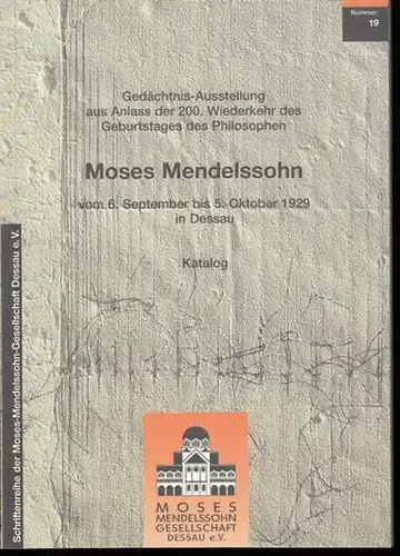 Ziegler, Günter (Hrsg.) - Schriftenreihe der Moses-Mendelssohn Gesellschaft: Gedächtnis-Ausstellung aus Anlass der 200. Wiederkehr des Geburtstages des Philosophen Moses Mendelssohn vom 6. September bis 5...