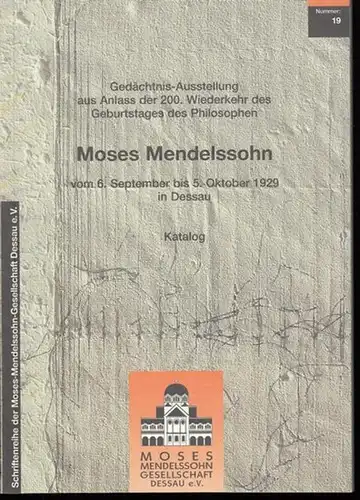 Ziegler, Günter (Hrsg.)   Schriftenreihe der Moses Mendelssohn Gesellschaft: Gedächtnis Ausstellung aus Anlass der 200. Wiederkehr des Geburtstages des Philosophen Moses Mendelssohn vom 6.. 